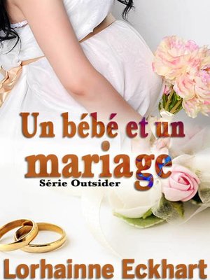 cover image of Un bébé et un mariage